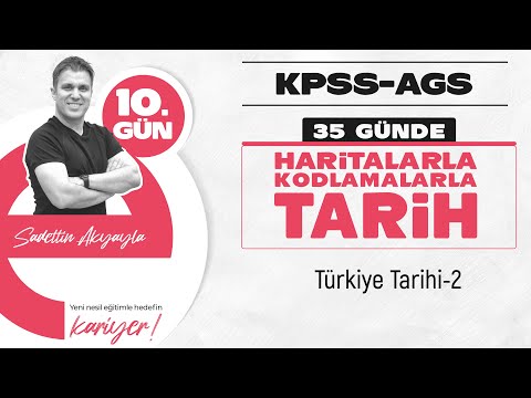 KPSS/AGS HISTORY DAY 10: Turkish History -II (TWO PARTS)
