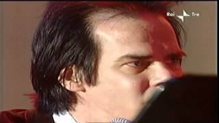 Nick Cave &amp; The Bad Seeds (Rome 2003) [01]  Wonderful Life
