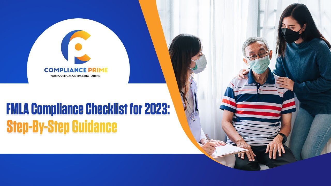 FMLA Compliance Checklist for 2023: Step-By-Step Guidance