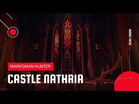 World of Warcraft: Shadowlands | Castle Nathria Fated Heroic | MM Hunter