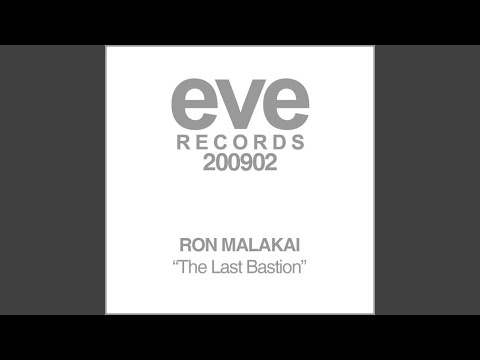 The Last Bastion (Original Mix)