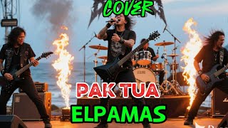 Download lagu ELPAMAS |Pak Tua| cover by ai mp3