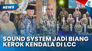 Kendala Teknis Jadi Alasan Polemik LCC 4 Pilar di Kalbar, Sound System Jadi Biang Kerok