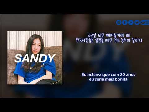 Sandy (하선호) - 2018 | LEGENDADO/PT-BR