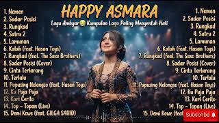 Download lagu Happy Asmara Koplo Terbaru & Terbaik 🔥 Lagu Pilihan mp3