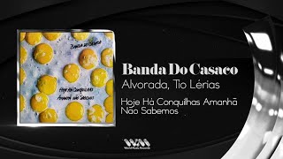 Music video thumbnail preview for Banda Do Casaco - Alvorada, Tio Lérias by Banda do casaco