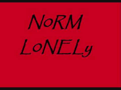 Norm - Lonely
