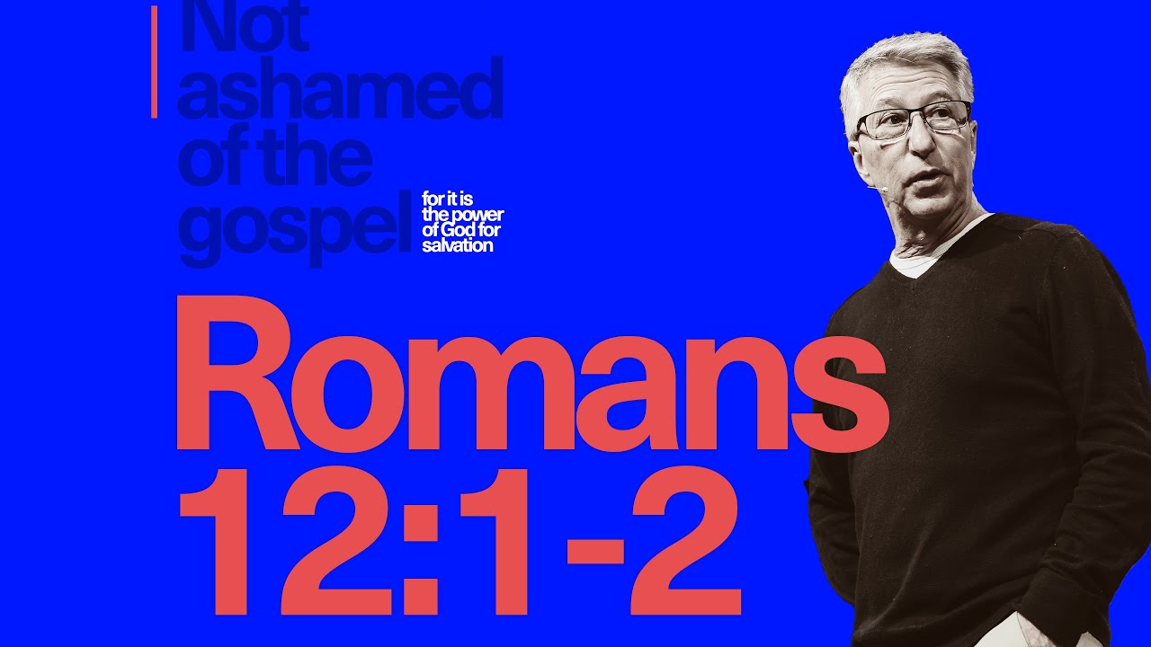 2.18.24 - Romans 12:1-2