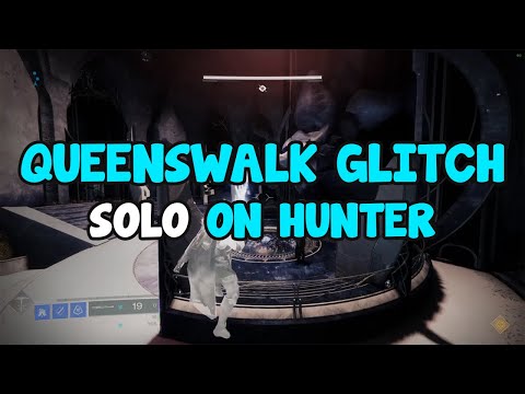 Solo Queenswalk Glitch on Hunter [Destiny 2 - Beyond Light] ] (PATCHED)