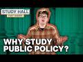 Why Study Public Policy College Majors College Degrees Study Hall