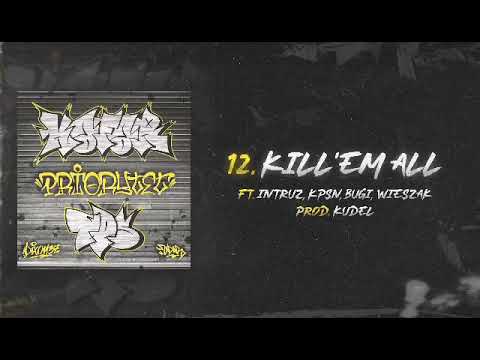 Kafar x TPS - Kill'em All feat KPSN , Bugi , Wieszak Zdr prod. Kudel