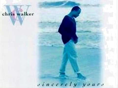 I WILL ALWAYS LOVE YOU - Chris Walker