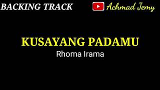Download lagu BACKING TRACK // KUSAYANG PADAMU // RHOMA IRAMA mp3