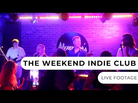 The Weekend Indie Club - Live
