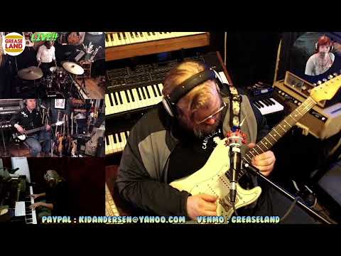 Greaseland LIVE!!! May 11 2021  With Derrick D'mar Martin! Chris Burns! Endre Tarczy! Nic Clark! ...