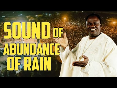 SOUND OF ABUNDANCE OF RAIN // ARCHBISHOP BENSON IDAHOSA