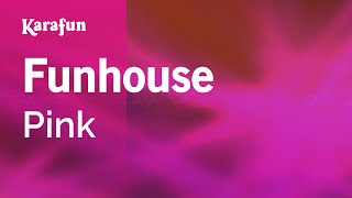 Download lagu Funhouse - Pink | Karaoke Version | KaraFun mp3