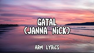 Download lagu GATAL | JANNA NICK (lyrics video) mp3 Download lagu GATAL | JANNA NICK (lyrics video) mp3