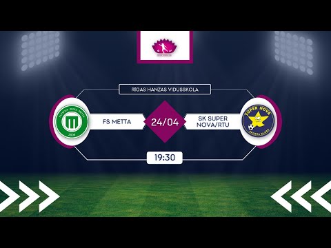 Sieviešu futbola līga 2022 | FS Metta - SK Super Nova/RTU