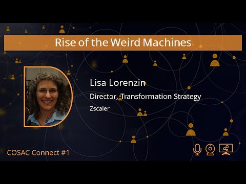 Rise of The Weird Machines - COSAC Connect #1
