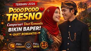 Download lagu Podo Podo Tresno Lagu Jawa Campursari duet romantis Full kendang Full bass mp3