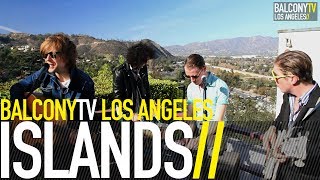 ISLANDS - SHOTGUN VISION (BalconyTV)