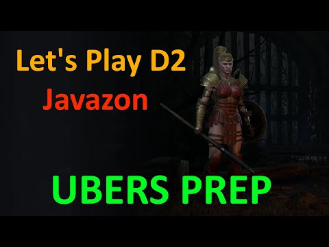 [UBERS PREP 2] Let's Play Charged Strike/Plague Javelin Amazon - Guided Playthrough TO UBERS