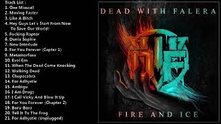 Download lagu DEAD WITH FALERA - FIRE AND ICE FULL ALBUM (2014) mp3
