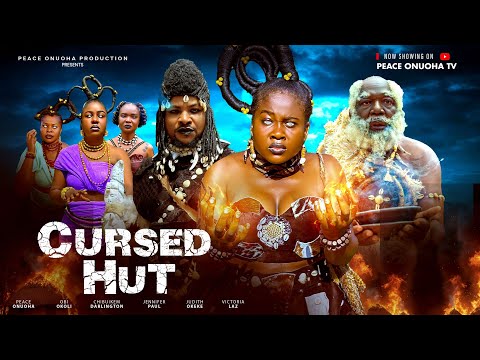 CURSED HUT  CHIBUIKEM DARLINGTON PEACE ONUOHA latest movie 2025 Nigerian movies African movies