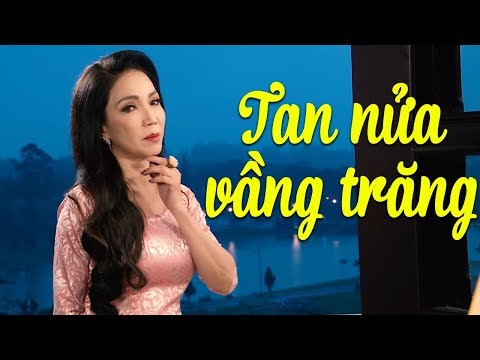 Tan nửa vầng trăng - Mỹ Huyền