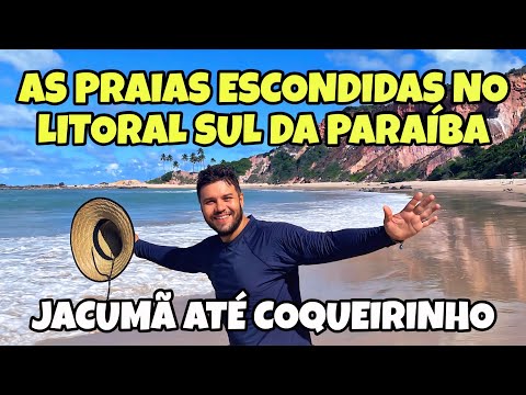 DISCOVER THE HIDDEN BEACHES OF THE SOUTH COAST OF PARAÍBA | WE WALK FROM JACUMÃ TO COQUEIRINHO