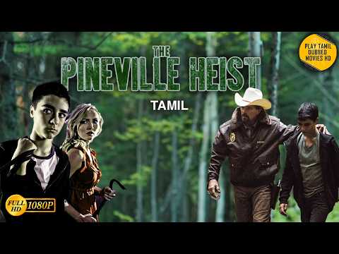 The Pine Ville Heist