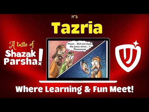 A Taste of Shazak! - Tazria