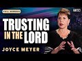 Joyce Meyer Motivational Sermons On Trust Faith Love Full Sermons On TBN