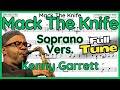 Mack The Knife (Kenny Garrett) Soprano Sax Version in Bb