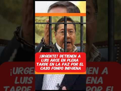 Luis Arce fue aprehendido en La Paz.#ultimasnoticias #Bolivia #news #ULTIMAHORA #Noticias