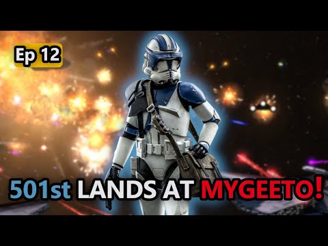 Awakening of the Clone Wars - 501st Lands at Mygeeto! | Star Wars Empire at War Mod Ep12