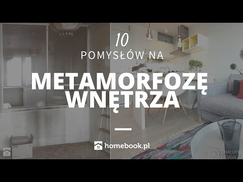 10 najlepszych metamorfoz wnętrz