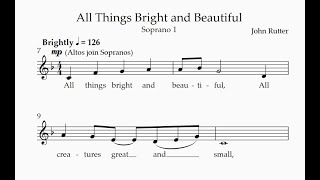 Soprano 1 - All Things Bright and Beautiful - Rutter