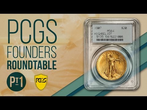PCGS Founders Roundtable - Part 1