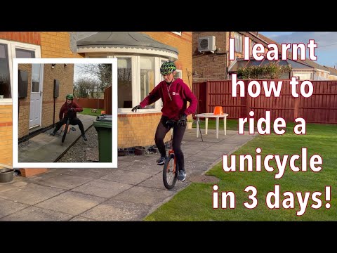 How I learnt to ride a unicycle in 3 days
