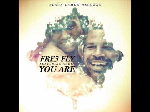 Fre3 Fly ft. Addie - You Are (Original Mix)