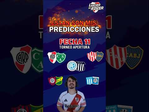 PREDICCIONES Fecha 11 🔮✨Torneo Apertura 2026 🏆 River-Sarmiento Boca-unión, clásico cordobes!