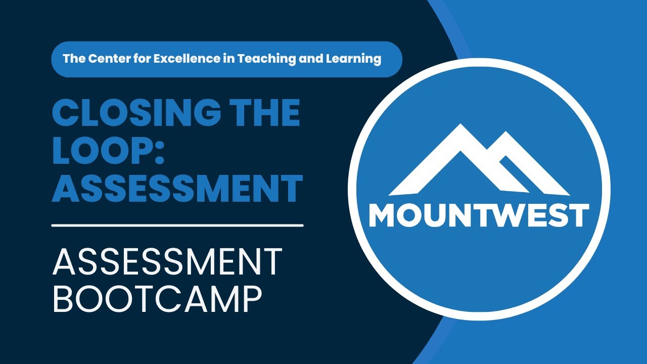 Closing the Loop - Assessment Bootcamp (Fall 2024)