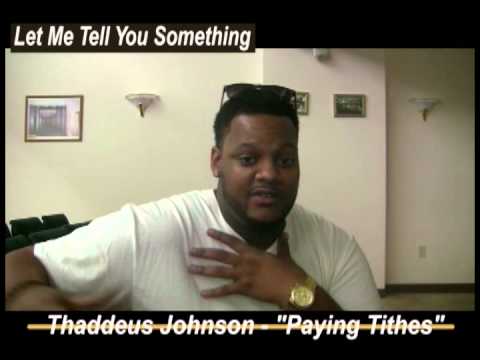 "Let Me Tell You Something" - (Bassman) Thaddeus Johnson - "Paying Tithes" - www.Jross-tv.com