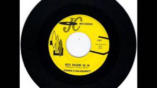 RONNIE & DELINQUENTS -  BAD NEIGHBORHOOD -  KEEPS DRAGGING ME ON  -  JC RECORDS 1000