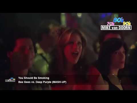 Bee Gees vs  Deep Purple MASH UP You Should Be Smoking