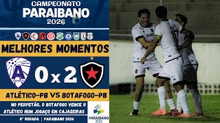 Atlético de Cajazeiras vs Botafogo-PB | Melhores Momentos | 8ª Rodada | Campeonato Paraibano 2026