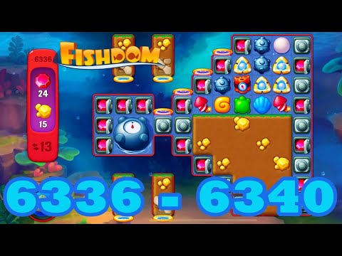 Fishdom Level 6336 - 6340 HD Walkthrough | 3 match puzzle | gameplay | android | 6337 | 6338 | 6339