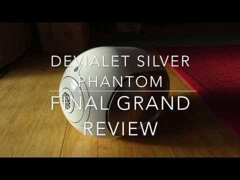 Devialet Silver Phantom - Final review...